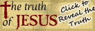 Jesus is the truth and the life